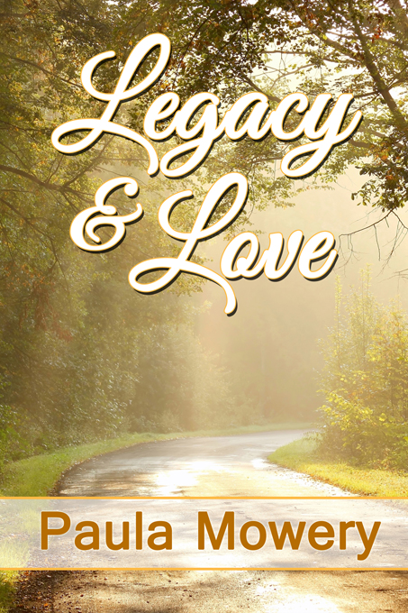 Legacy and Love: softcover